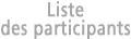 Liste des participants